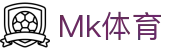 MK(中国)体育产业有限公司·MK.COM